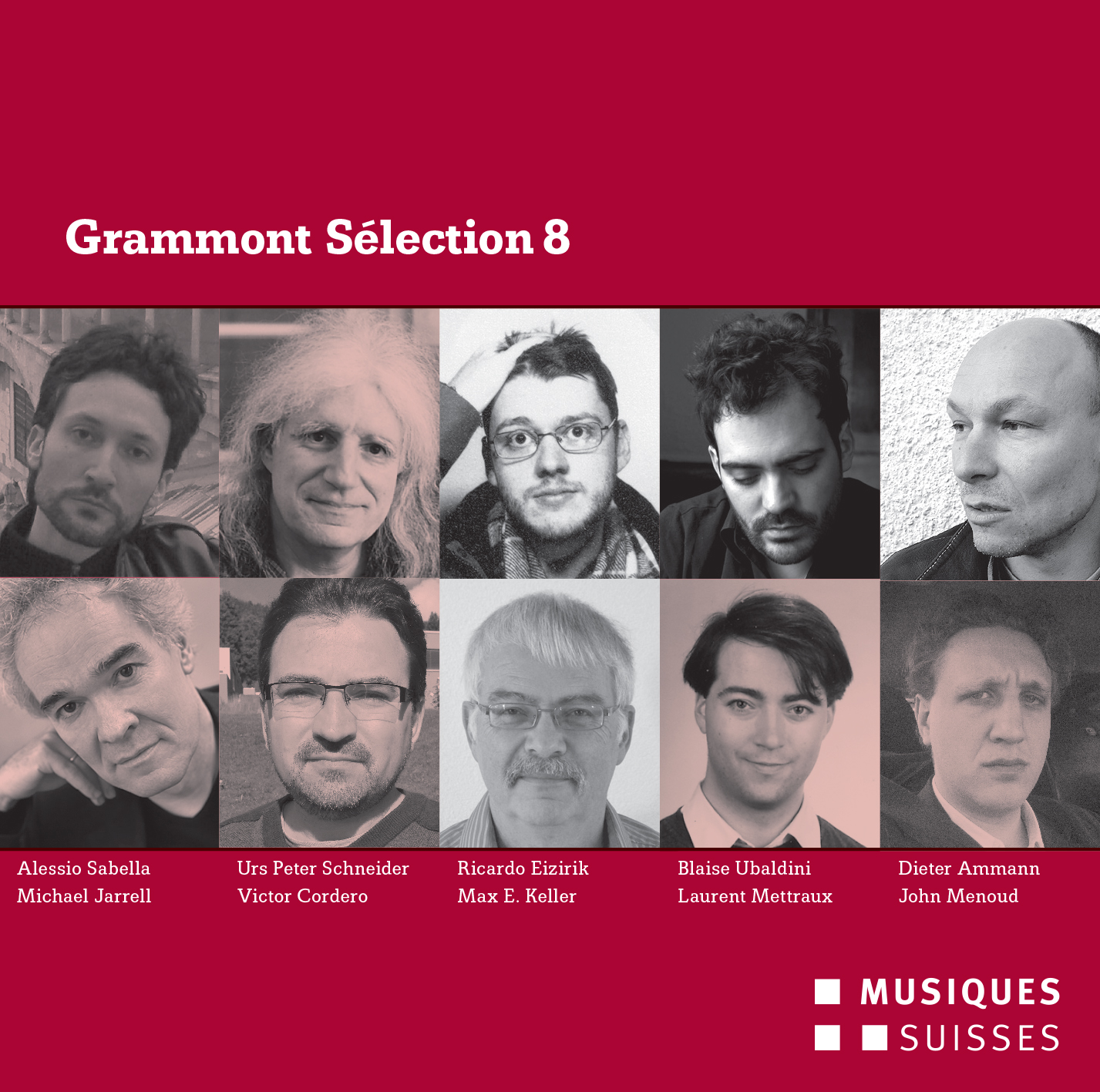 Cover of the album Grammont Selection vol.8 by Musiques Suisses, featuring Blaise Ubaldini's À la nuit.